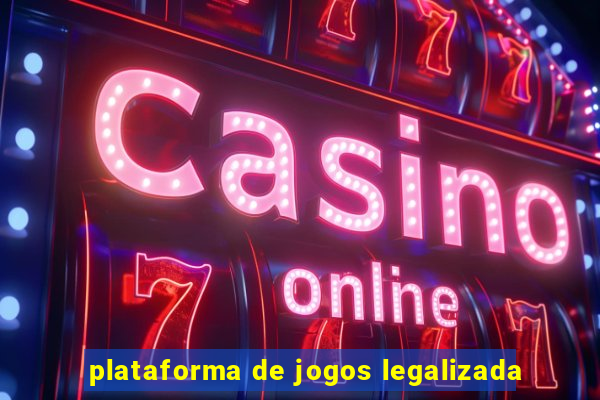 plataforma de jogos legalizada